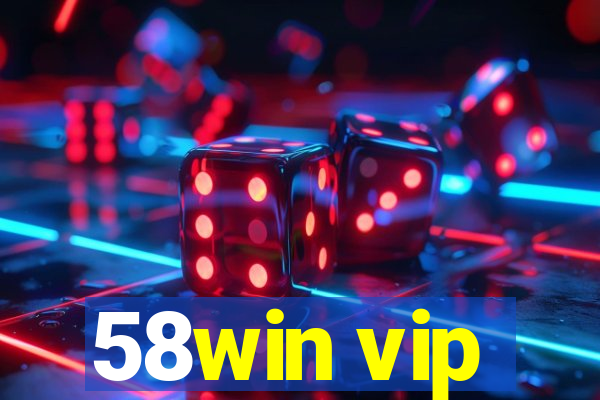 58win vip